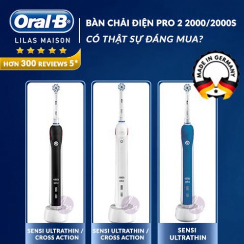VÔ DỊCH TẦM GIÁ Bàn chải điện Oral B (Chính Hãng Đủ Bill) Pro 2 2000 và 2000s, báo lực chải. Pin cực trâu, sản xuất tại 