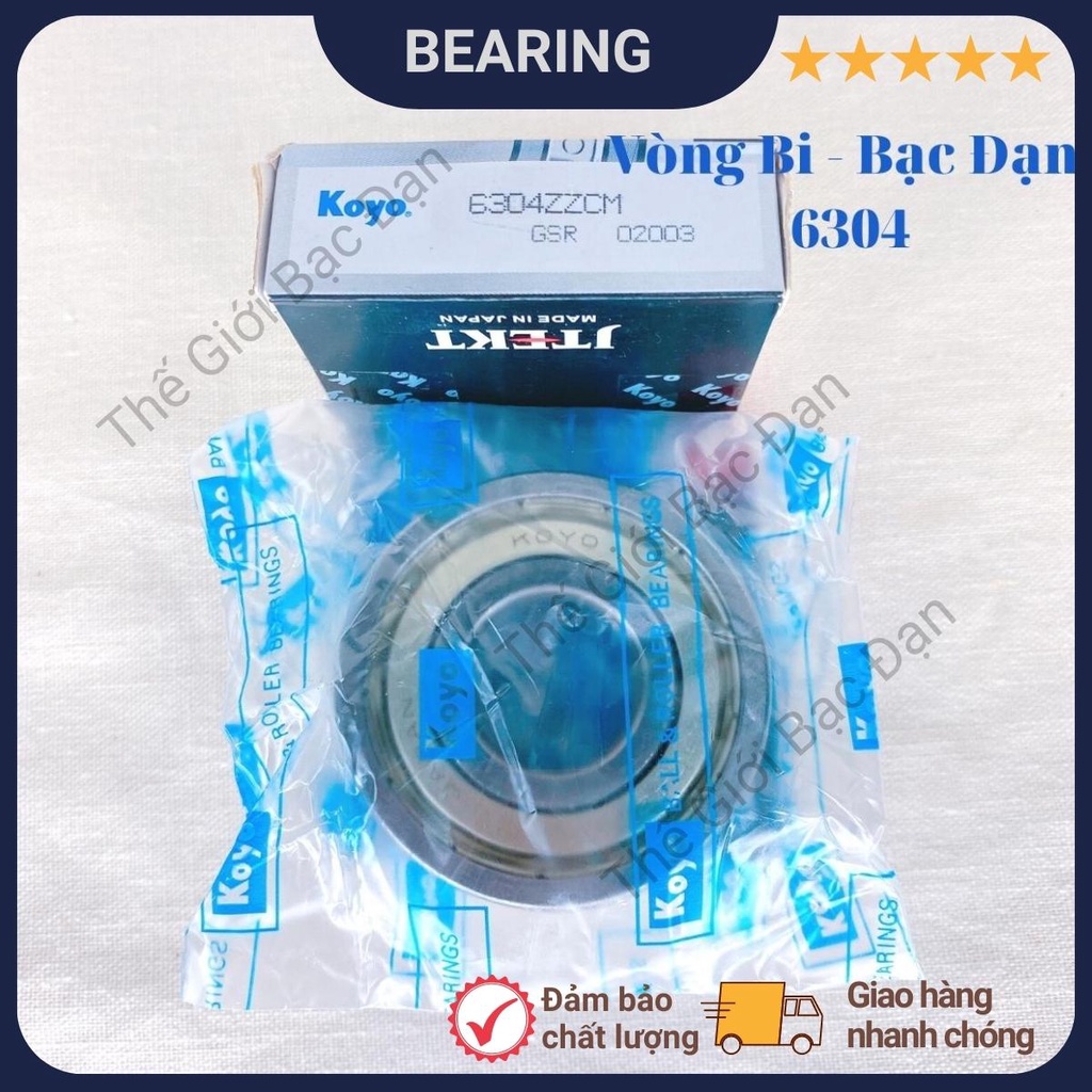 Vòng bi bạc đạn 6304 ZZCM KOYO -hàng đẹp - chất lượng cao -Thế Giới Bạc Đạn