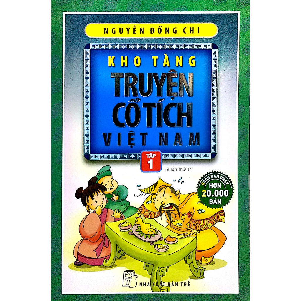 Sách - Kho Tàng Truyện Cổ Tích Việt Nam - Tập 1 (Tái Bản 2018)