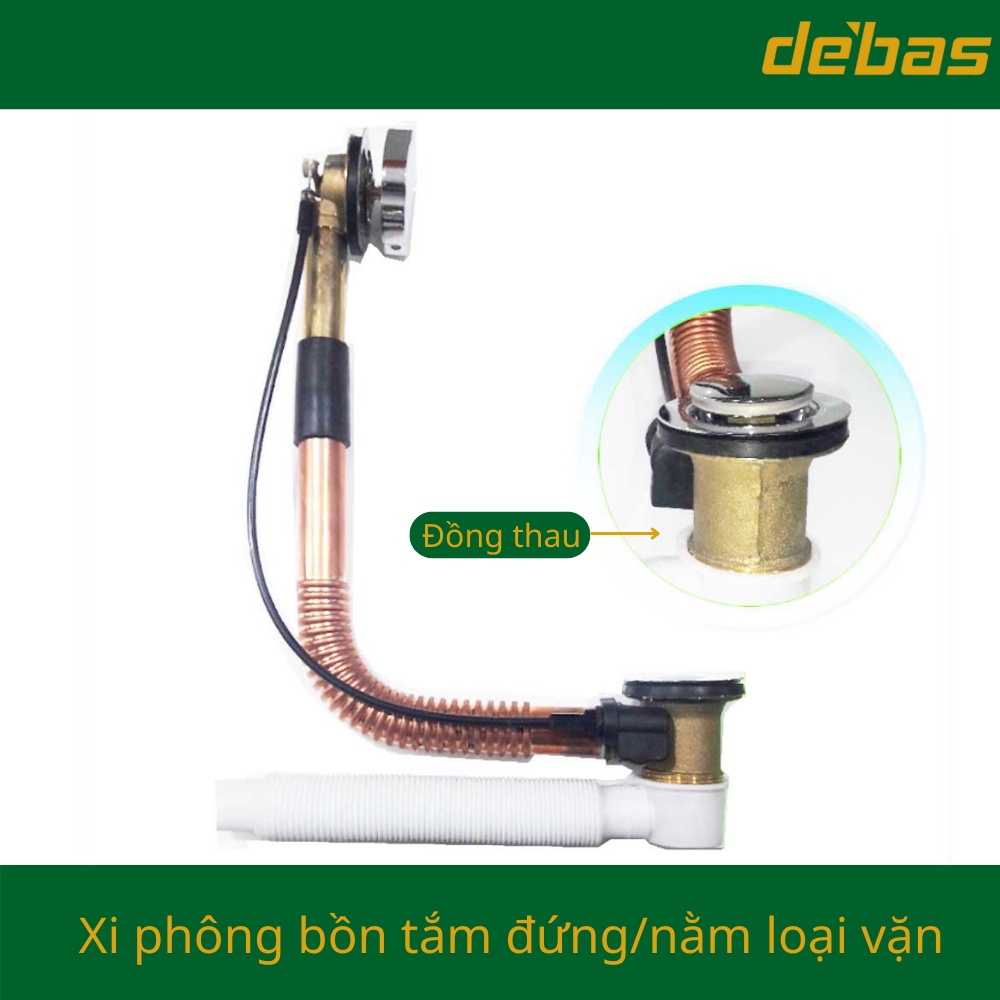 Bộ xả thoát nước bồn tắm đồng vặn tay ấn chân thay thế xi phông thoát nước bồn tắm cao cấp Debas