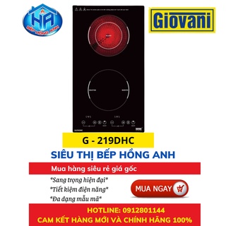 Bếp Từ Giovani G -219DHC - Thiết Kế Sang Trọng, An Toàn Bền Bỉ - Hàng Chính Hãng