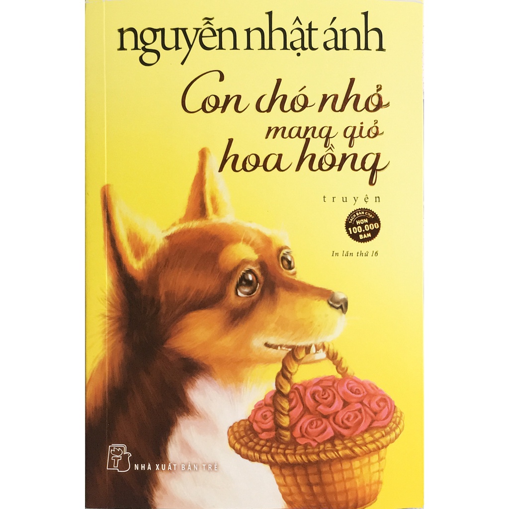Sách - Con chó nhỏ mang giỏ hoa hồng (Nguyễn Nhật Ánh)