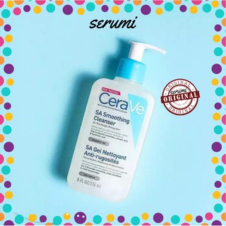 Sữa rửa mặt Cerave SA smoothing cleanser với Salicylic Acid ✨ 236ml ✨ Chính hãng Made in France