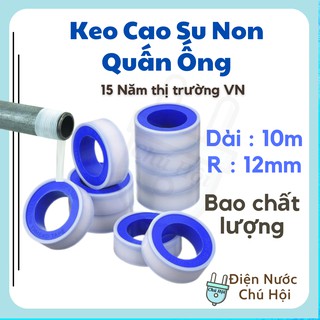 Cuộn keo lụa vặn ren vòi nước , ren ống cao cấp ( Keo Cao su non , băng tan ) Điện Nước Chú Hội