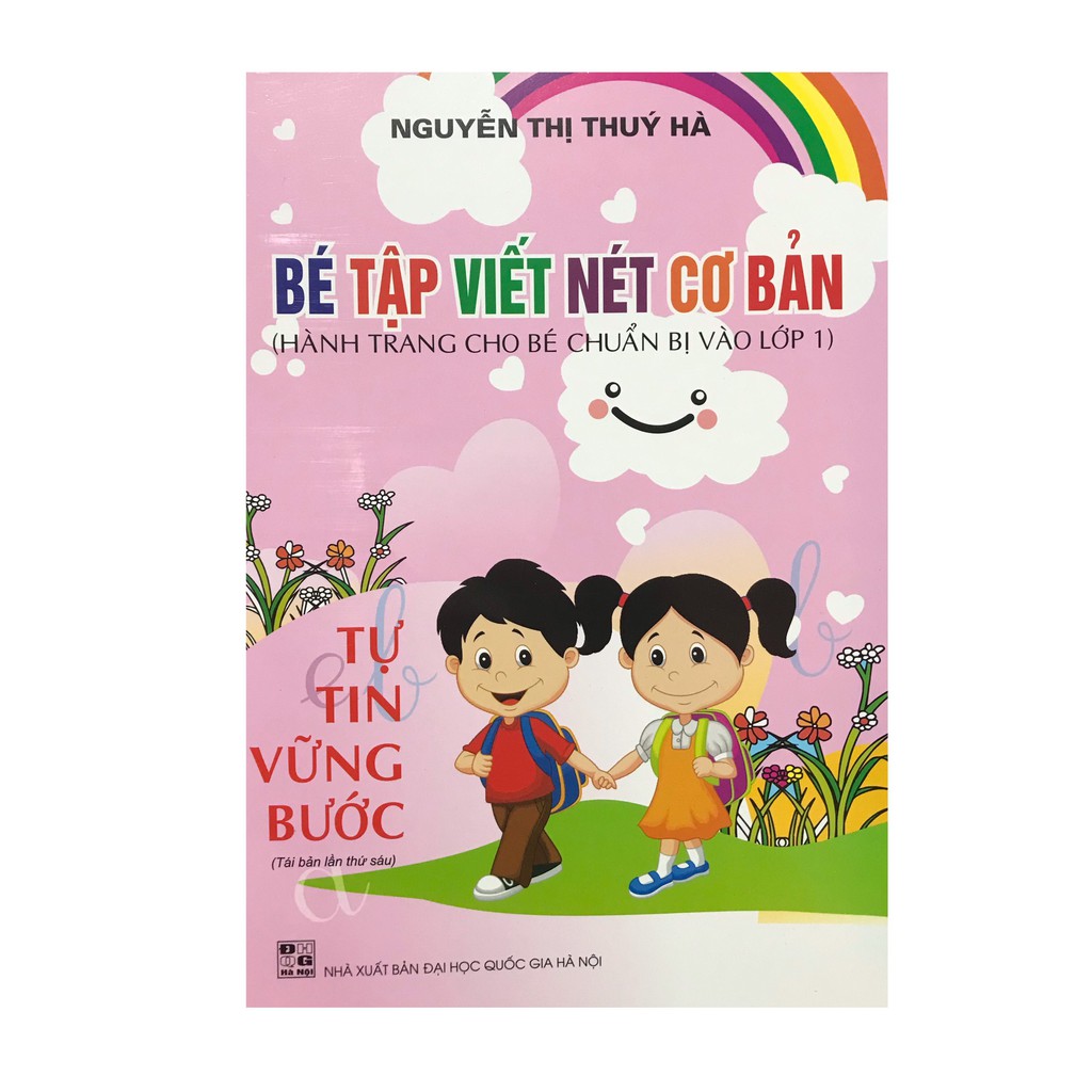 Sách Bé tập viết nét cơ bản ( hành trang cho bé chuẩn bị vào lớp 1 )