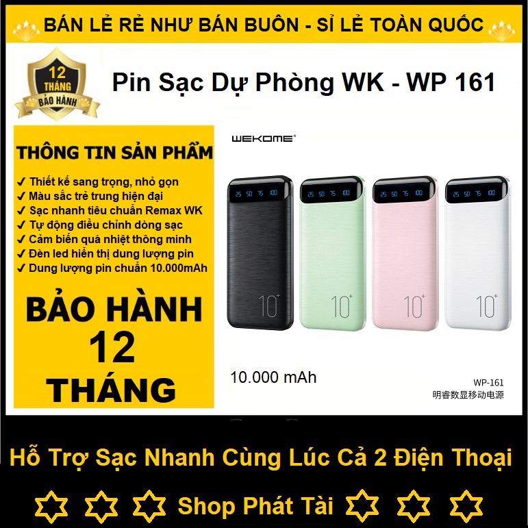 Pin Sạc Dự Phòng WK - WP 161 - 10.000 mAh - Có Màn Led Báo Pin - Hỗ Trợ Sạc Nhanh Cùng Lúc Cả 2 Điện Thoại - BảoHành 12T