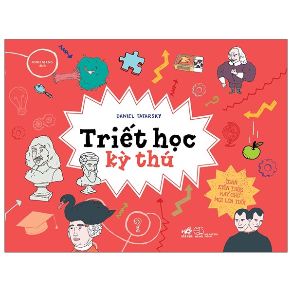 Sách Nhã Nam - Triết Học Kỳ Thú (Tái Bản)