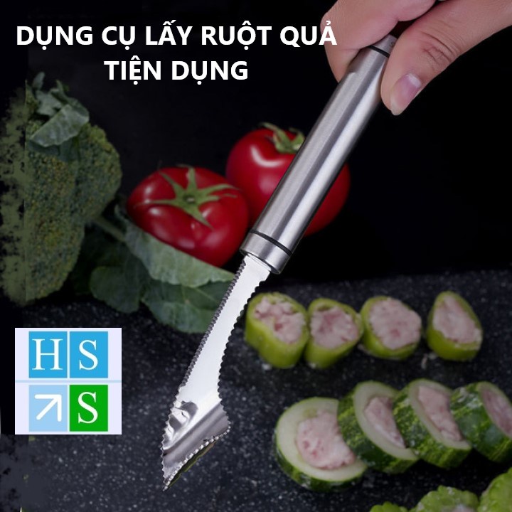 DỤNG CỤ LẤY RUỘT hạt củ quả trái cây INOX 304 dùng lấy ruột khổ qua ớt mướp dưa leo...rất tiện dụng - HS Shop Đà Nẵng