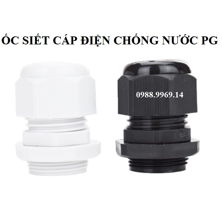 ỐC SIẾT CÁP ĐIỆN CHỐNG NƯỚC PG CÁC LOẠI PG7 / PG9 / PG11 / PG13.5 / PG16 / PG21 / PG25 / PG29 - OCSIETCAP