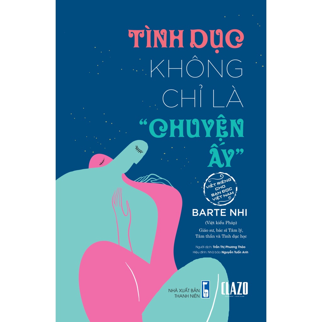 Sách Tình Dục Không Chỉ Là "Chuyện Ấy"