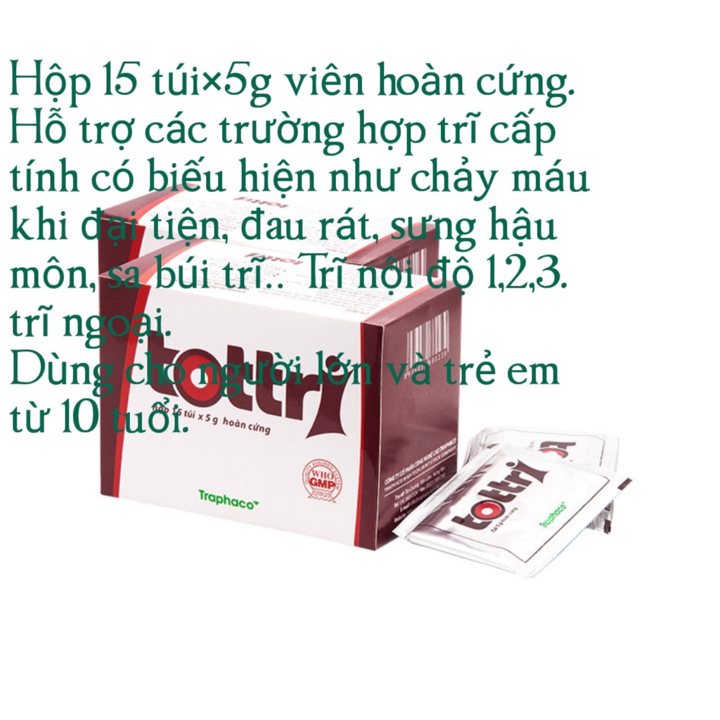 Tottri hộp 15 gói. Hỗ trợ trĩ nội, ngoại, đau rát, chảy máu khi đại tiện (Hàng chính hãng Traphaco)