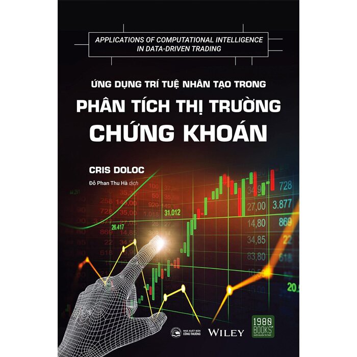 [Mã LTP50 giảm 50000 đơn 150000] Sách - Ứng Dụng Trí Tuệ Nhân Tạo Vào Phân Tích Thị Trường Chứng Khoán