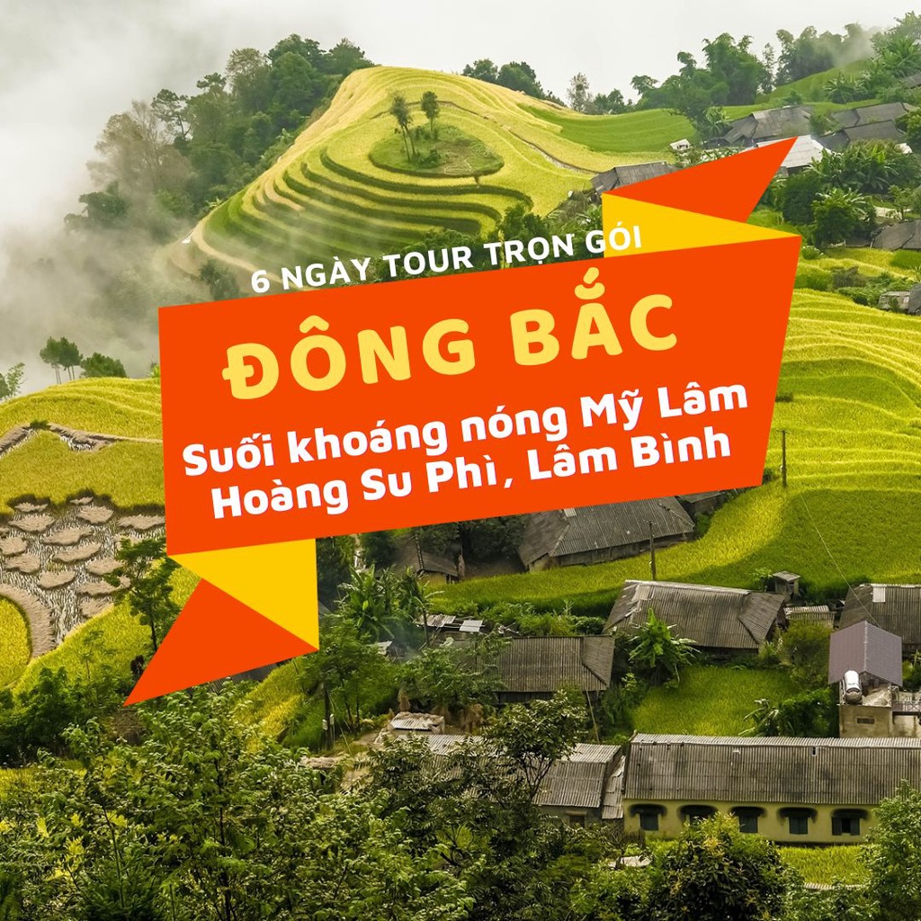[EVoucher Vietravel]Đông Bắc:Hà Nội-Hà Giang-Hoàng Su Phì-Lòng Hồ Lâm Bình&amp;Na Hang-Suối Khoáng Nóng Mỹ Lâm-Tuyên Quang6N