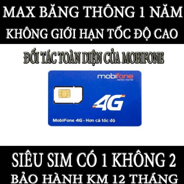 [MAX BĂNG THÔNG] SIM 4G MOBIFONE TRỌN GÓI 1 NĂM KHÔNG GIỚI HẠN TỐC ĐỘ CAO
