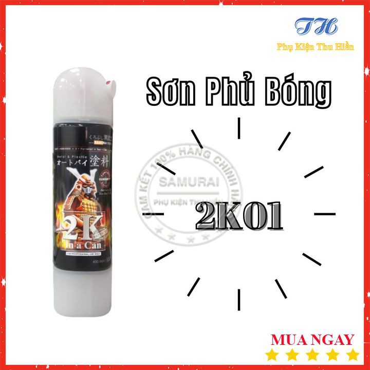 Sơn Phủ Bóng Chính Hãng 2K01 - Sơn Xịt Samurai Bám Dính Tốt Trên Mọi Bề Mặt