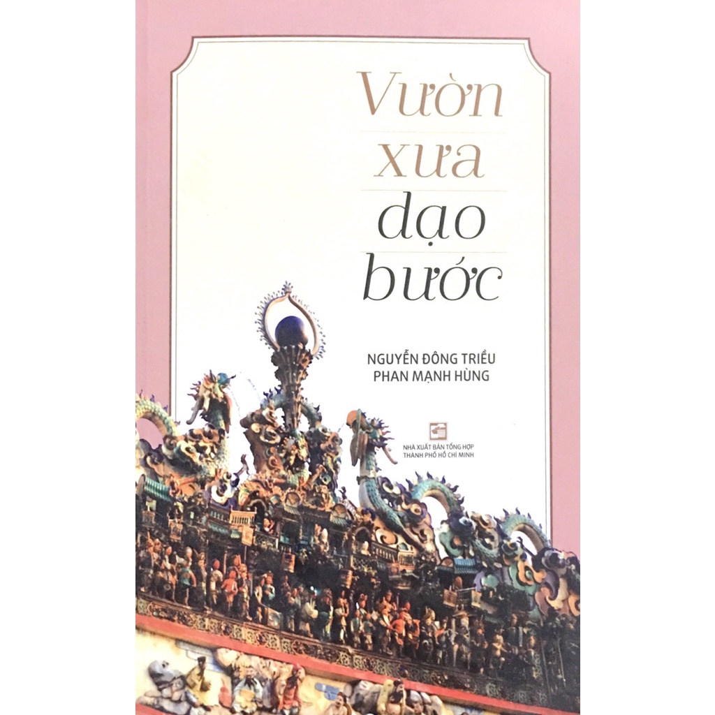 [Mã BMBAU50 giảm 7% đơn 99K] Sách Vườn xưa dạo bước