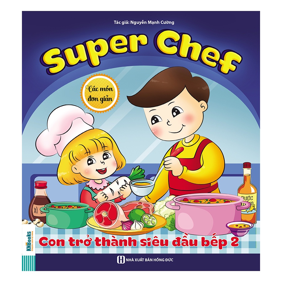 Sách - Super Chef - Con trở thành siêu đầu bếp