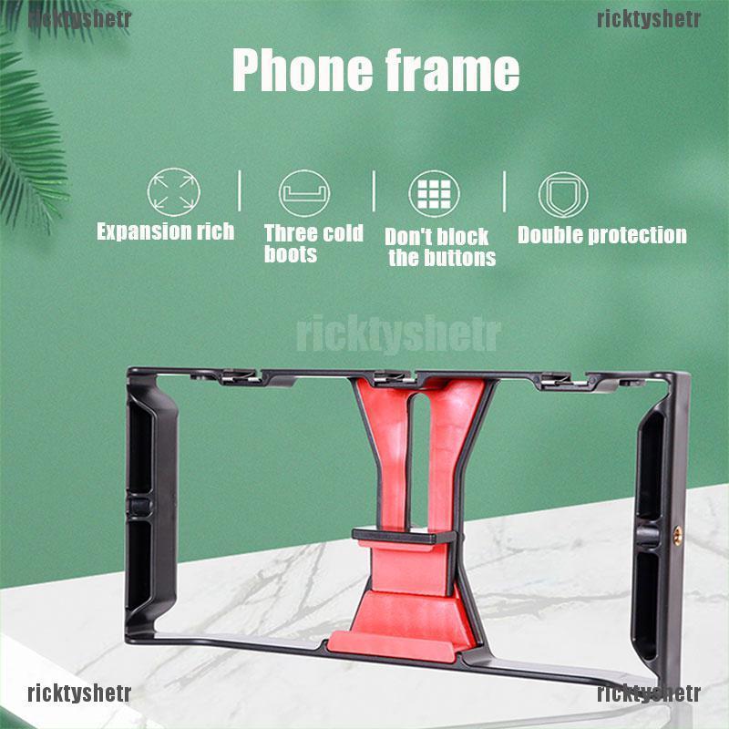 Khung Giữ Điện Thoại Quay Phim Tiện Lợi