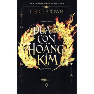 Sách - Tiểu Thuyết - Đỏ Trỗi Dậy Tập 2: Đứa Con Hoàng Kim [Nhã Nam]