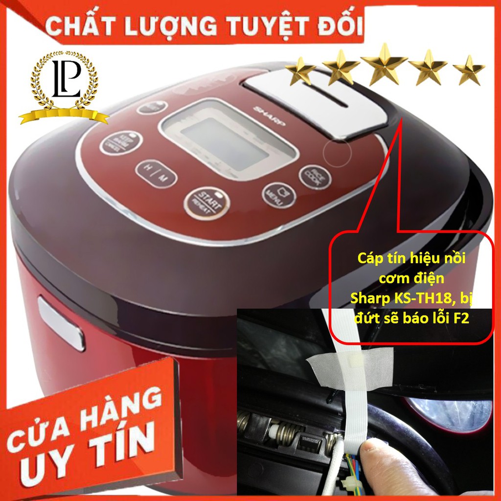 Cáp nồi cơm điện Sharp KS-18TH - cáp đặc trị lỗi F2 của nồi cơm điện Sharp KS-18TH