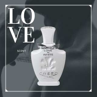 𝑳𝒐𝒗𝒆.𝑺𝒄𝒆𝒏𝒕 - Nước hoa chính hãng Creed Love In White 10ml