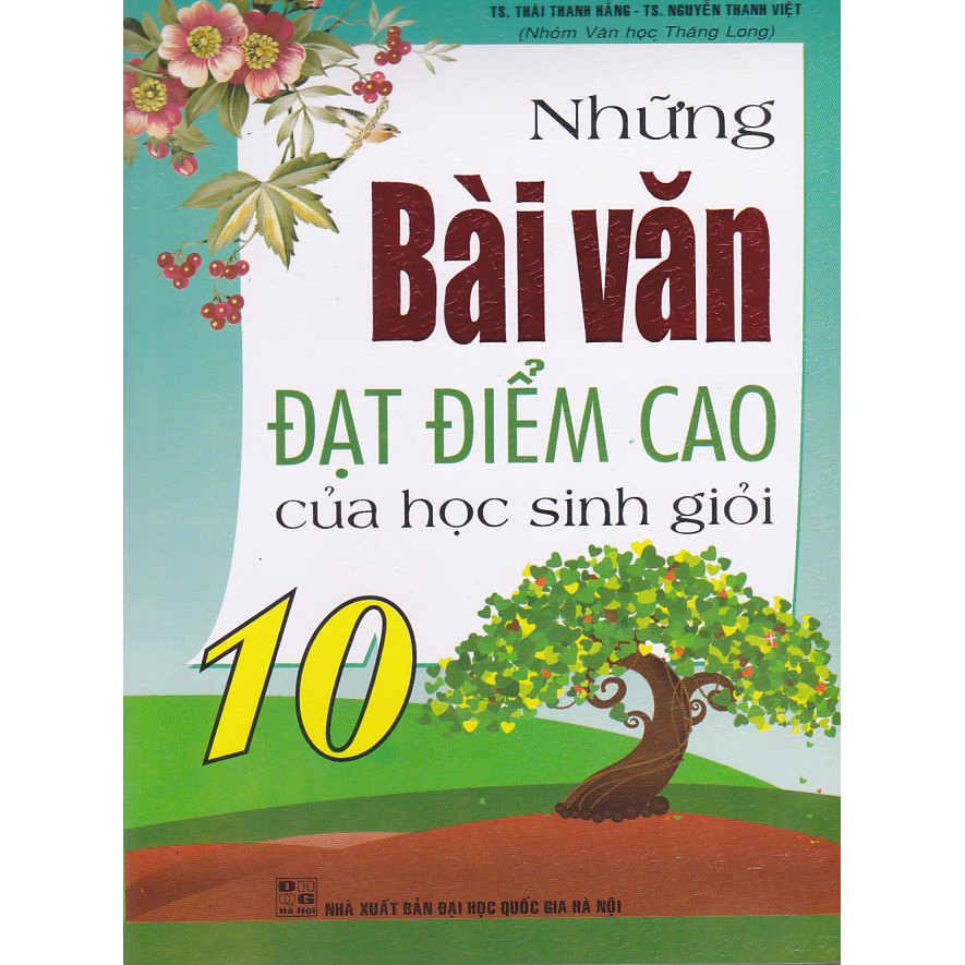 Sách - Những bài văn đạt điểm cao của Học sinh giỏi lớp 10.