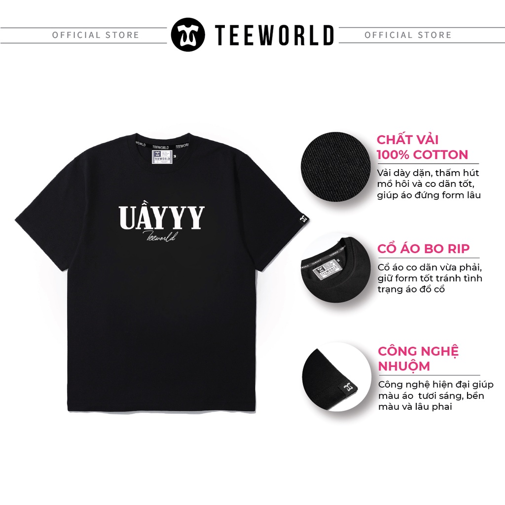 Áo thun Teeworld Uầyyy T-shirt Trắng Đen Form Rộng Unisex Nam Nữ