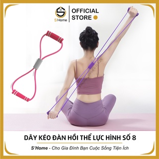 Dây Tập Gym ❤️S'Home❤️ Dây Kéo Đàn Hồi Hình Số 8 Đa Năng, Tập Thể Dục Tại Nhà - SH11