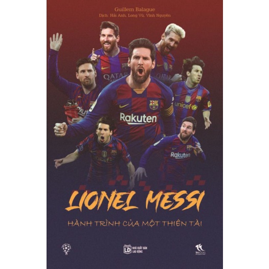 Sách - Lionel Messi - Hành trình của một thiên tài (TH339)