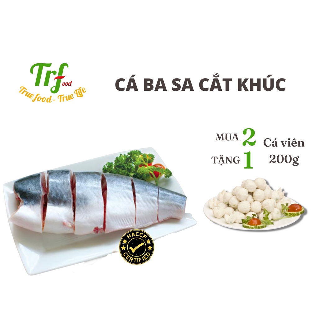 Cá ba sa cắt khúc làm sạch - Cá ba sa nguyên con làm sạch Truefood 1kg - [Giao nhanh HN]