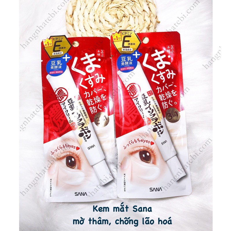 Kem mắt SANA 3 in 1 mờ thâm chống lão hoá 20g Nhật Bản