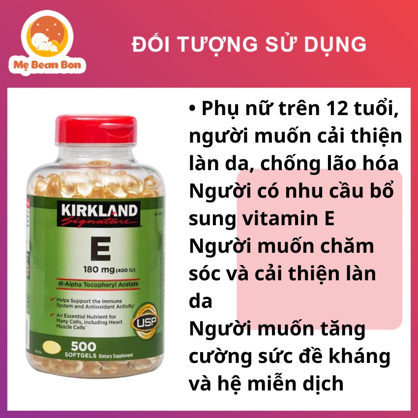 Vitamin E Kirkland 400 IU Mỹ 500 viên giúp trẻ hóa da chống lão hóa cho phụ nữ từ 12 tuổi trở lên - mẹ bean bon