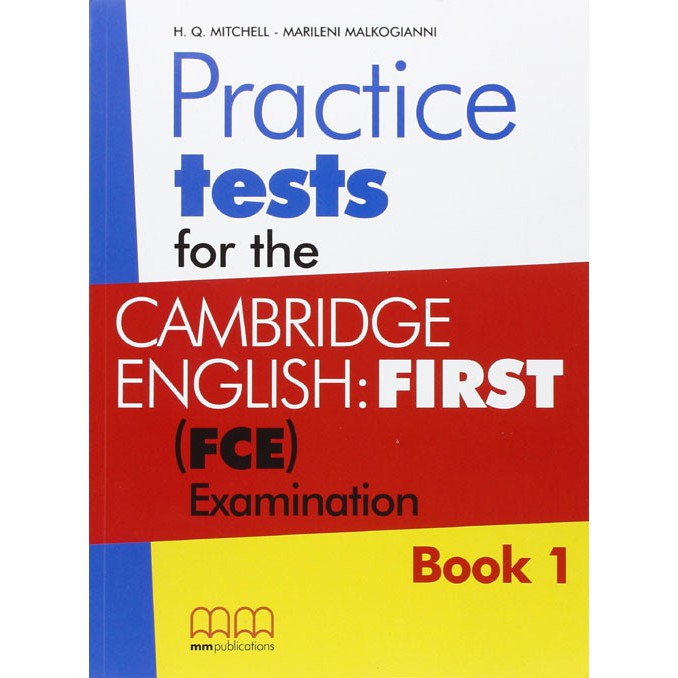 Sách - MM: Practice Tests for the Cambridge English: First (FCE) Examination, Book 1