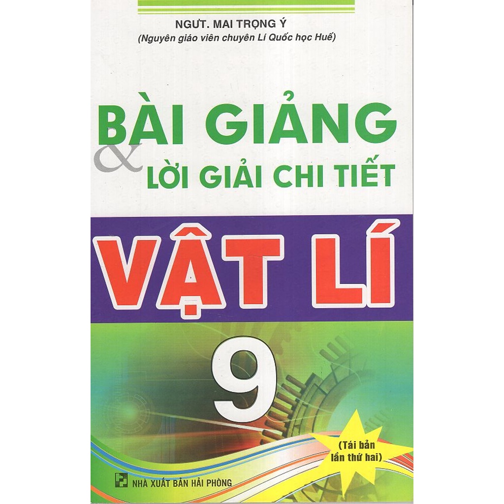Sách - Bài giảng và lời giải chi tiết vật lí 9