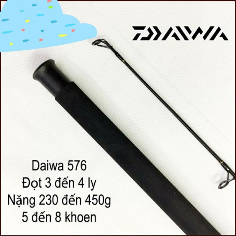 Cần Daiwa 576 1m8 2m1 2m4 2m7 3m Phôi to dày