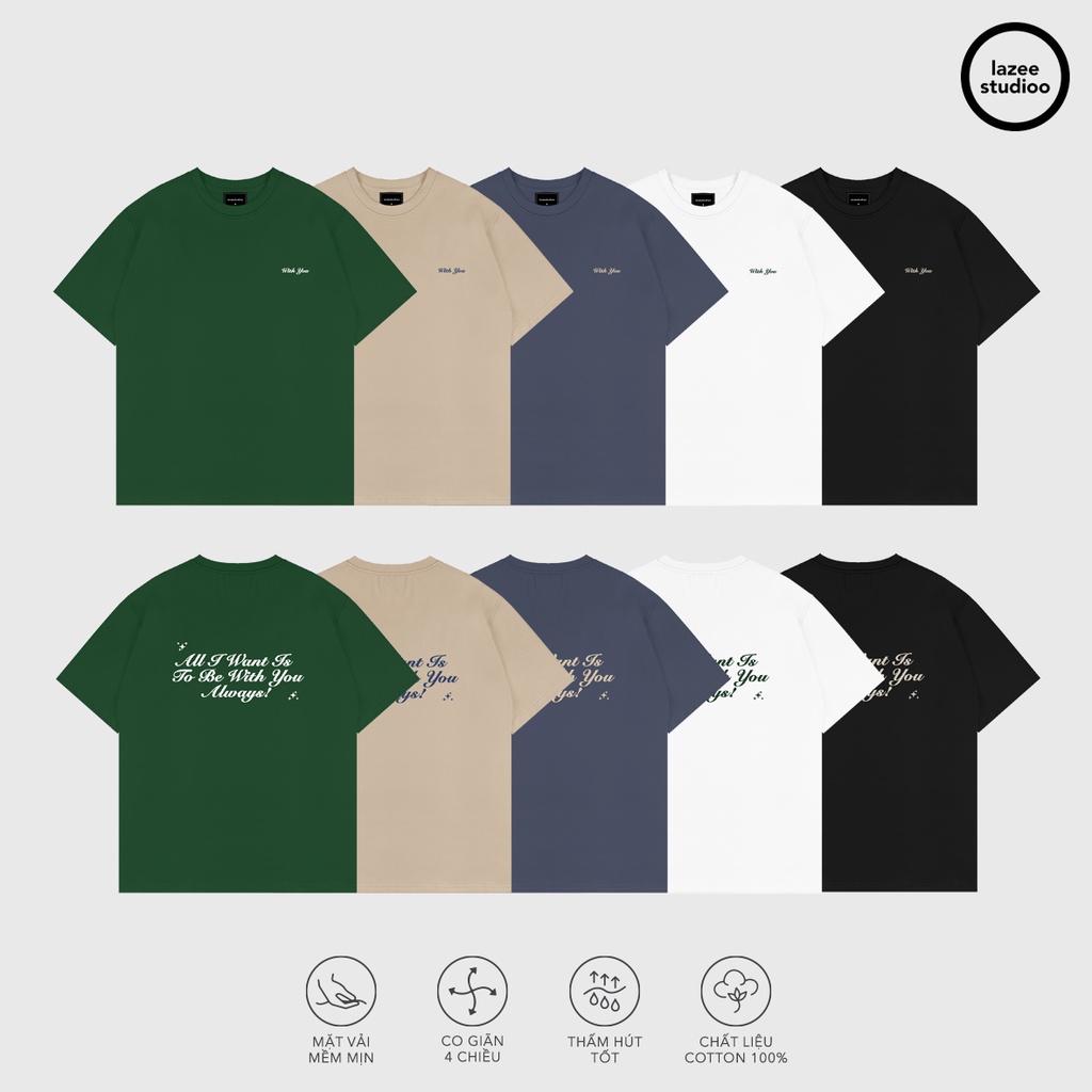 Áo thun - WITH YOU | LAZEE STUDIOO | Be - Xanh Ghi - Xanh Lá - Trắng - Đen | Form Regular