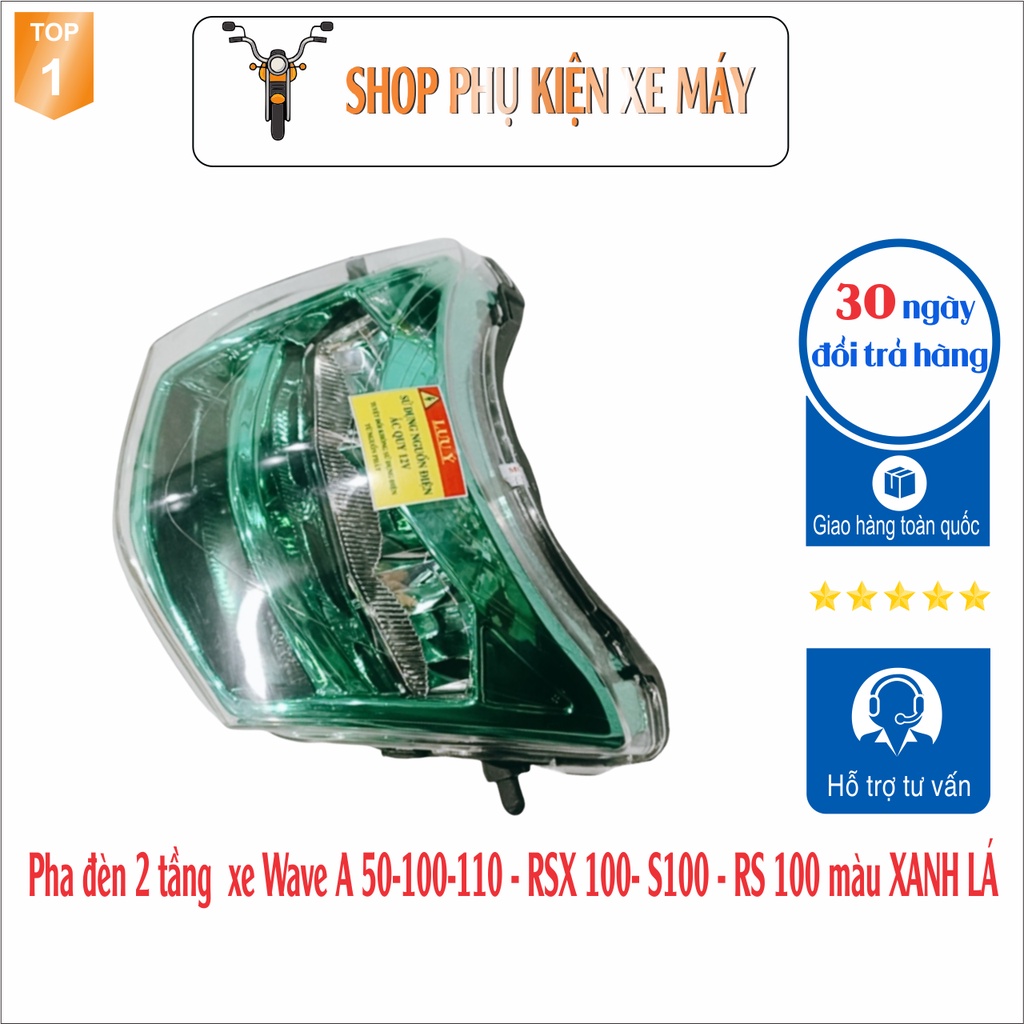Pha đèn 2 TẦNG màu XANH LÁ gắn xe Wave RSX 100-Wave S100- Wave RS 100 -và Wave A 50cc, 100cc, 110cc -SPA-8501