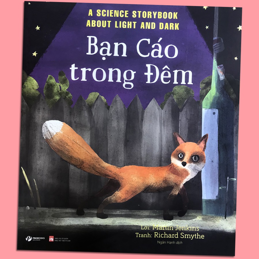 Sách - Câu Chuyện Khoa Học: Bạn Cáo Trong Đêm