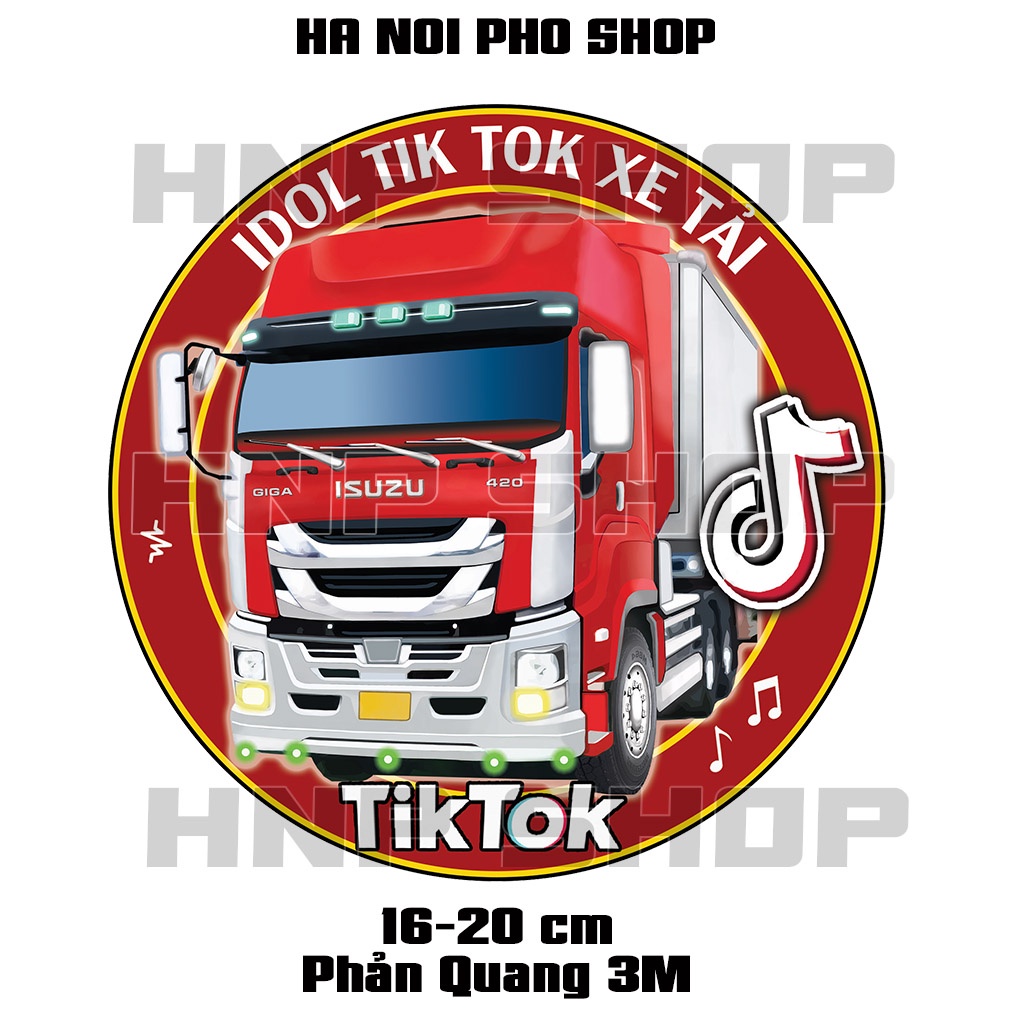 02 Tem Logo dán xe tải Isuzu GIGA Sài Gòn, Idol Tik Tok xe Tải Isuzu phản quang, chống nước kèm quà tặng