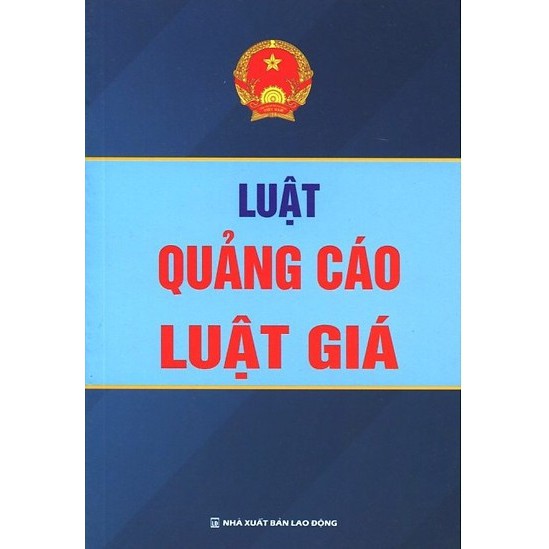 [SÁCH] LUẬT QUẢNG CÁO - LUẬT GIÁ