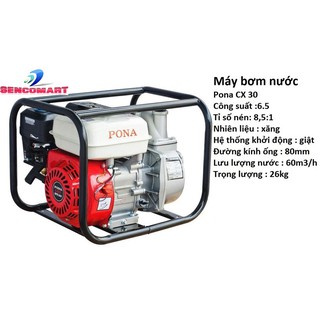 Máy bơm nước PONA CX 30, máy bơm nước chạy xăng 4 thì