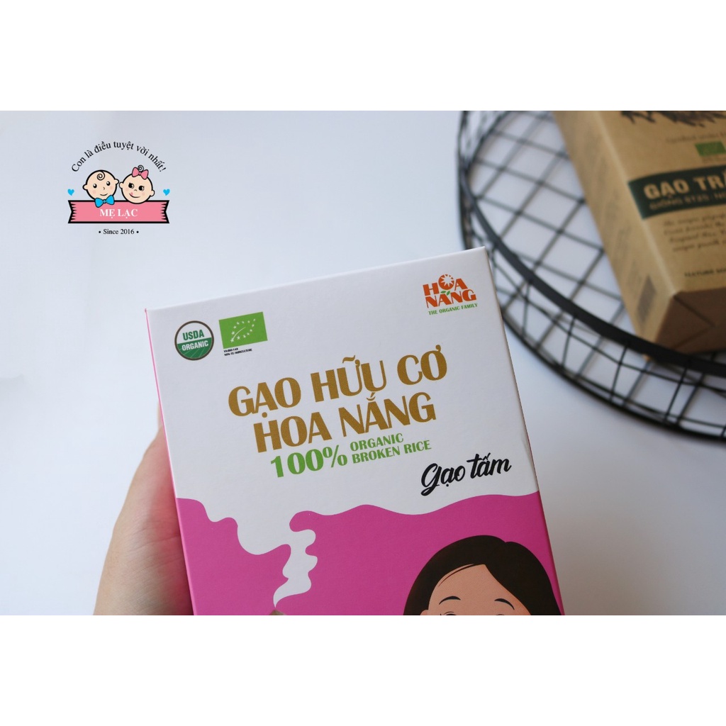 Gạo tấm hữu cơ Hoa Nắng cho bé ăn dặm từ 6 tháng tuổi, dẻo ngọt dinh dưỡng