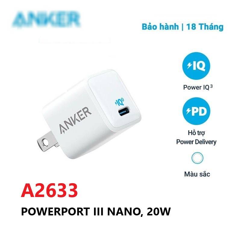 Củ Sạc ANKER PowerPort III Nano PIQ 3.0 20W  - Củ sạc Nhanh Anker cho ip PD A2149/A2633