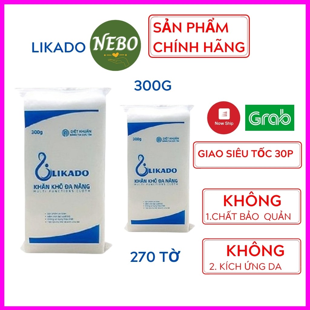 KHĂN KHÔ ĐA NĂNG LIKADO 300GR,Khăn khô likado vệ sinh cho bé- Siêu mềm mịn, Siêu thấm hút, an toàn, tiện lợi