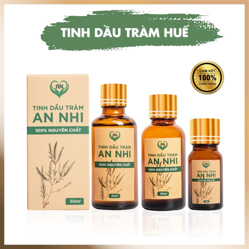 Tinh Dầu Tràm An Nhi Nguyên Chất Huế 100% - Dầu Tràm Cho Bé - Giảm Ho, Sổ Mũi, Nghẹt Mũi, Làm Ấm Cơ Thể
