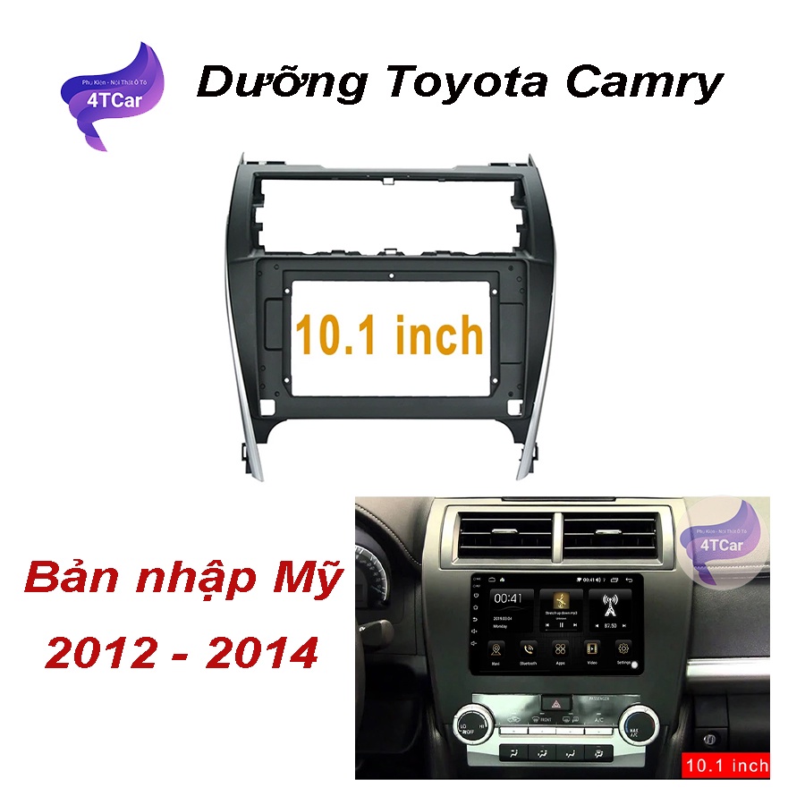 Mặt dưỡng Toyota Camry 2012 phiên bản nhập mỹ (10 inch)