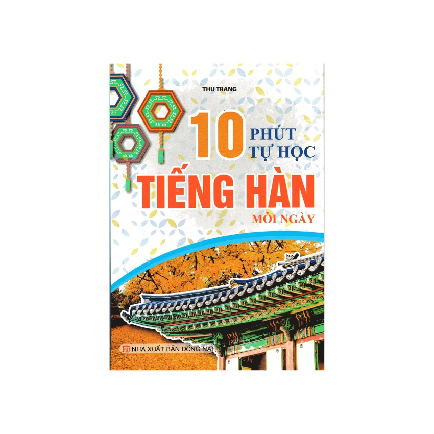 Sách - 10 Phút Tự Học Tiếng Hàn Mỗi Ngày