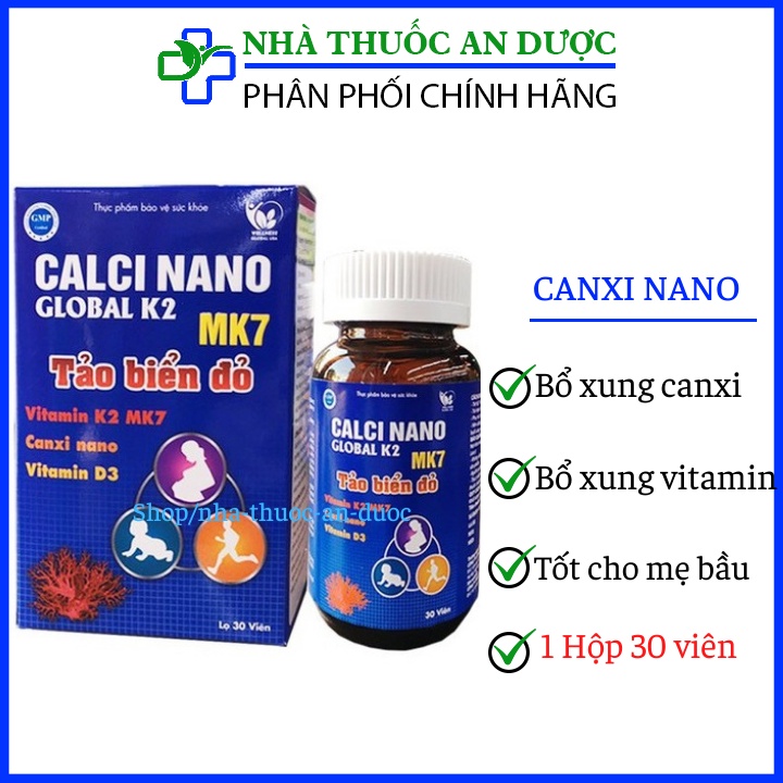 Calci Nano Global K2 Tảo biển đỏ - bổ sung canxi, tăng chiều cao, ngăn ngừa loãng xương, giúp xương chắc khỏe – Hộp 30