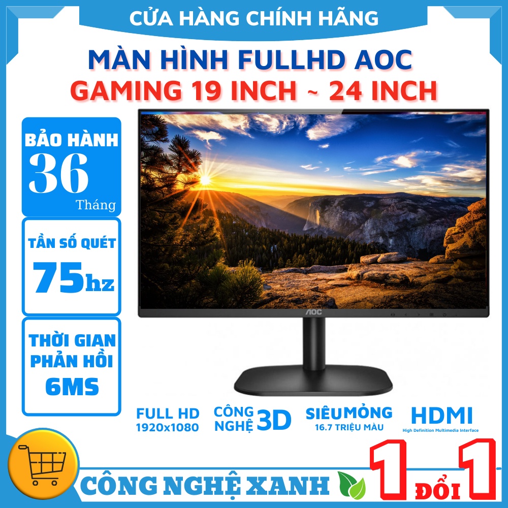 Màn hình màn hình máy tính 24 inch ~ 19 inch AOC FULLHD - NEW CHÍNH HÃNG BH 12 THÁNG