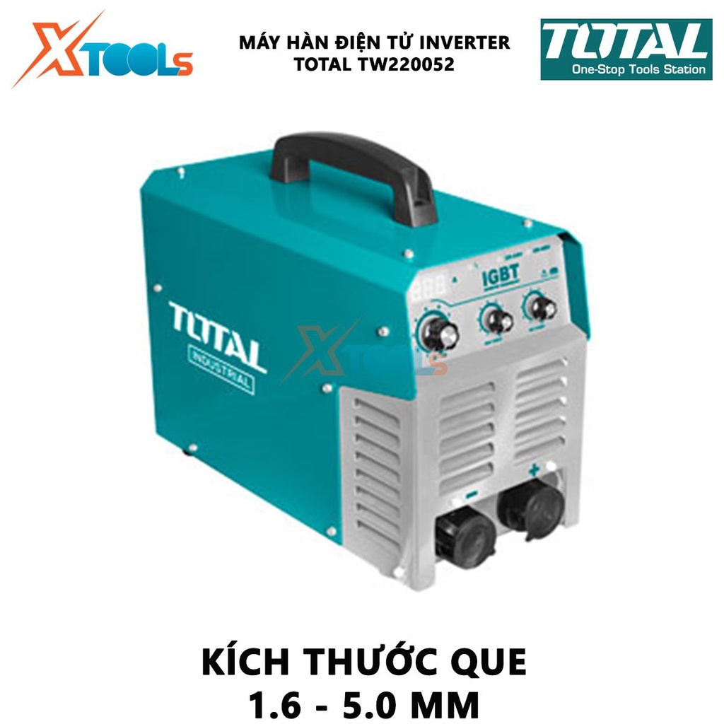 Máy hàn điện tử TOTAL TW220052 Máy hàn điện tử  Inverter MMA Điện thế: 220-240V Điện áp  10-200A Điện thế không tải 70V